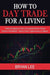 How to Day Trade for a Living