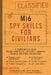 Mi6 Spy Skills for Civilians