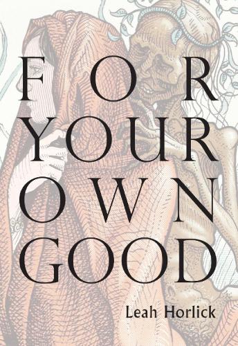 For Your Own Good