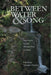 Between Water and Song