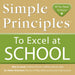 Simple Principles to Excel at School