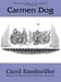 Carmen Dog (Peapod Classics