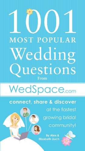 1001 Most Popular Asked Wedding Questions