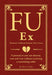 FU Ex Boyfriiend, Girlfriend, Husband, Wife, Partner