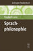 Sprachphilosophie (De Gruyter Studienbuch) (German Edition