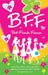 B.F.F. Best Friends Forever
