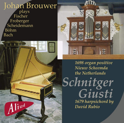 Johan Brouwer - Schnitger - Giusti
