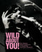 Wild About You!