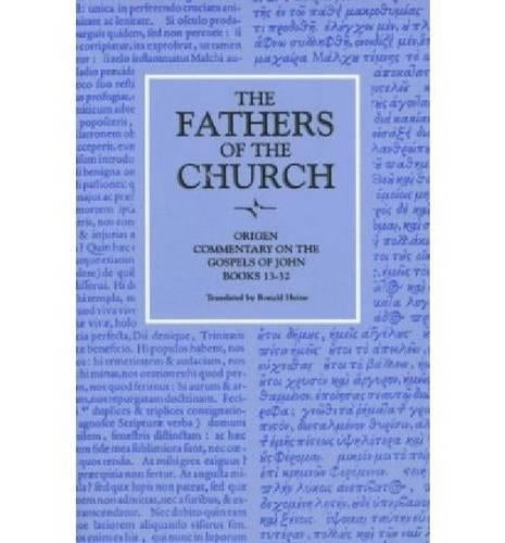 Commentary on the Gospel of John, Books 13-32