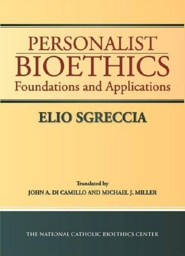 Personalist Bioethics