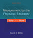 Looseleaf for Measurement by the Physical Educator: Why and How