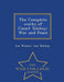 The Complete works of Count Tolstoy; War and Peace - War College Series