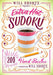 Will Shortz Presents Extra Hot Sudoku: 200 Hard Puzzles