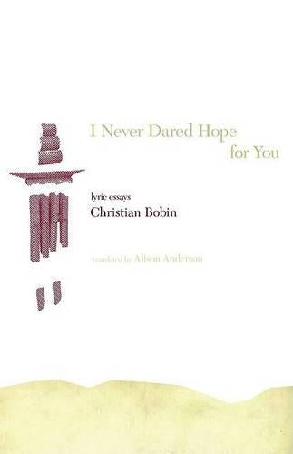 I Never Dared Hope for You