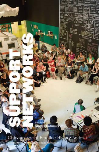 Support Networks (SAIC - Chicago Social Practice History S