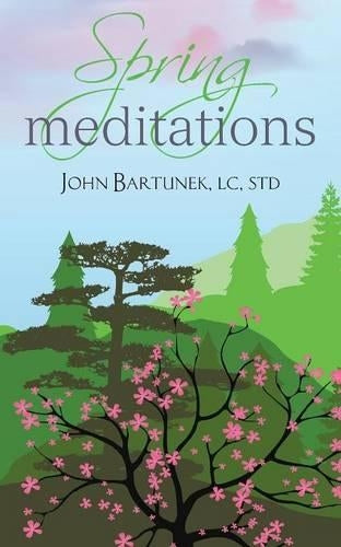 Spring Meditations