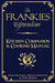 The Frankies Spuntino Kitchen Companion & Cooking Manual