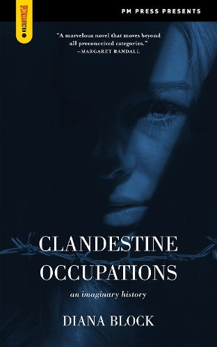 Clandestine Occupations: An Imaginary History (Spectacular Fiction