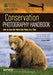 Conservation Photography Handbook
