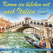 VARIOUS - KOMM EIN BIBCHEN MIT NACH ITALIEN, FOLGE 2