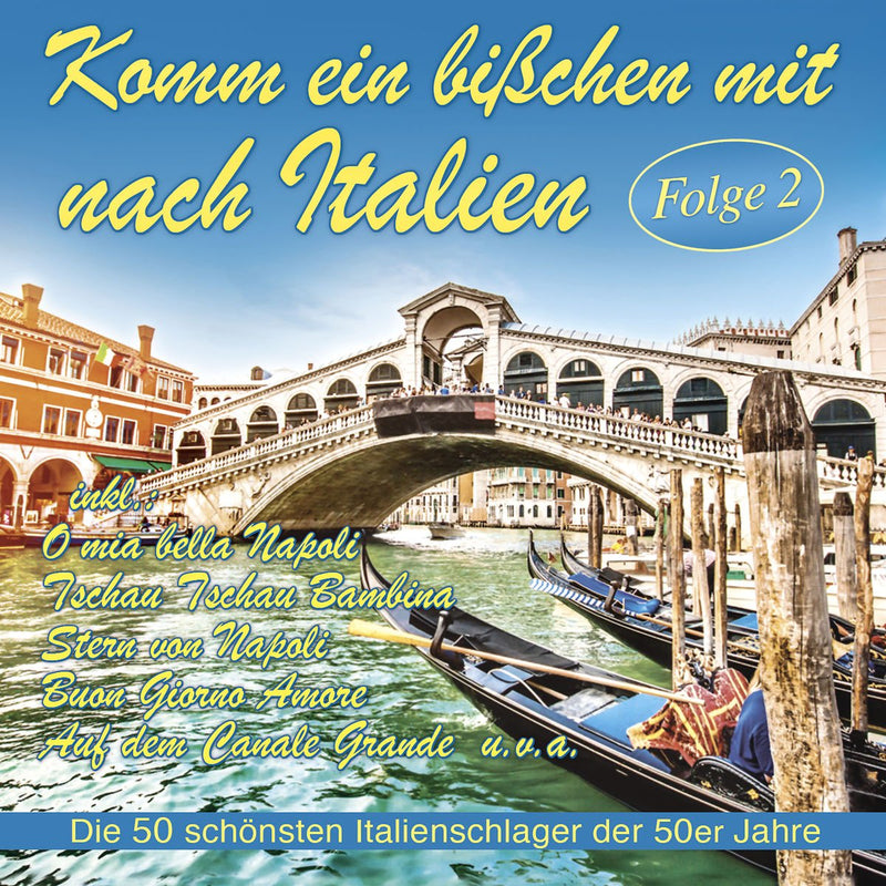 VARIOUS - KOMM EIN BIBCHEN MIT NACH ITALIEN, FOLGE 2