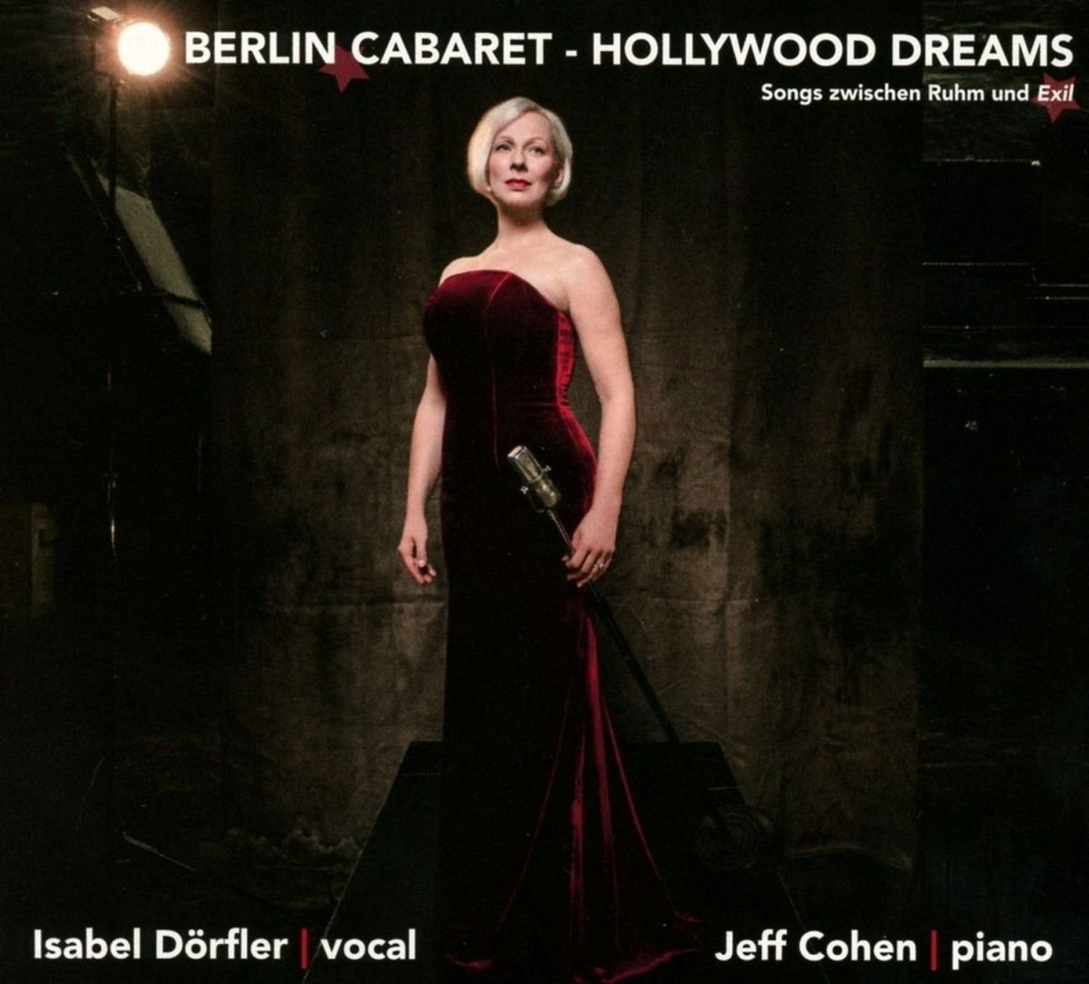 DORFLER, ISABEL - BERLIN CABARET - HOLLYWOOD DREAMS