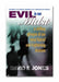 Evil in Our Midst