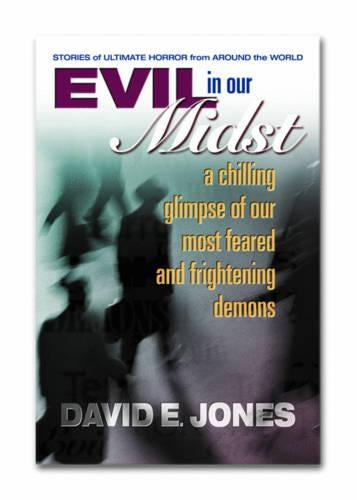 Evil in Our Midst