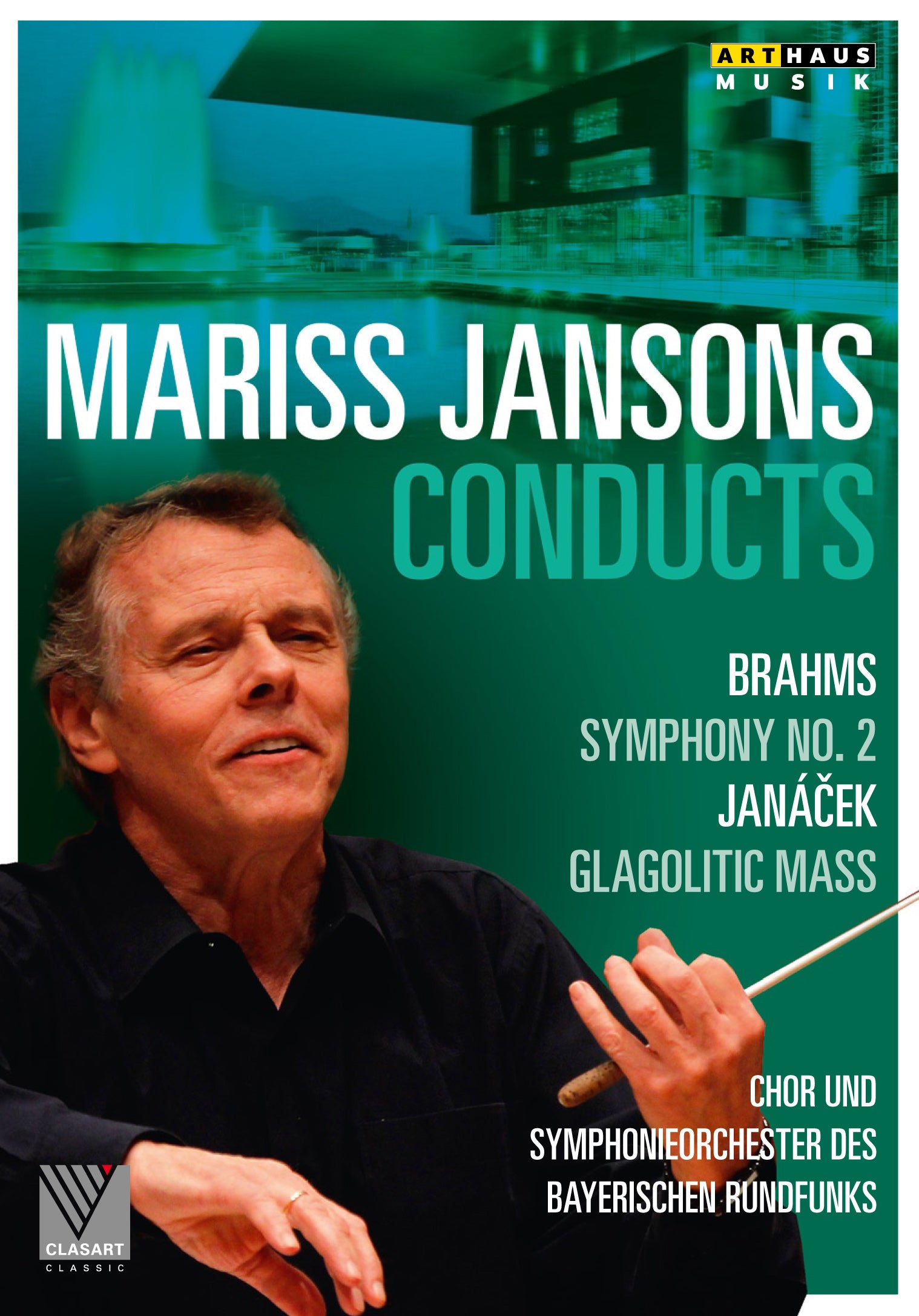 Brahms: Symphony No 2/Janácek: Glagolitic Mass (Jansons)