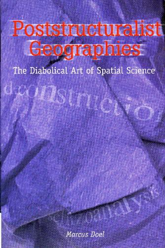 Poststructuralist Geographies