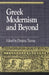 Greek Modernism and Beyond