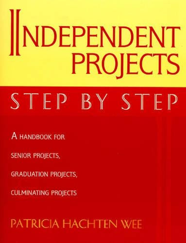 Independent Projects: Step by Step