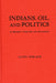 Indians, Oil, and Politics