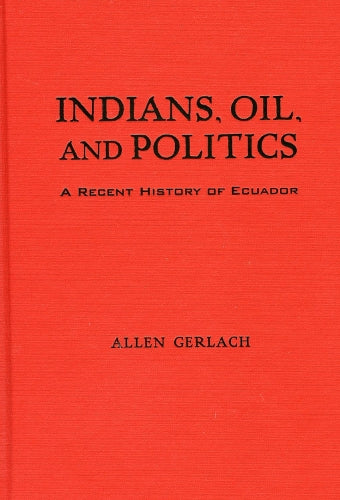 Indians, Oil, and Politics