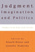 Judgment, Imagination, and Politics
