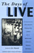 The Days of Live