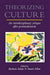 Theorizing Culture