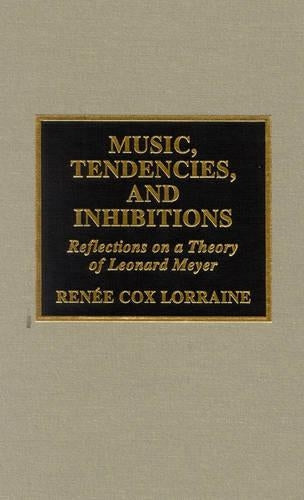 Music, Tendencies, and Inhibitions