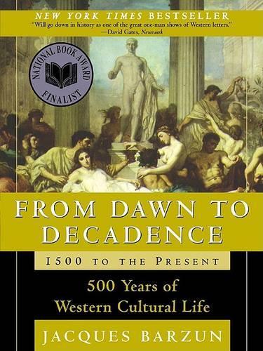 From Dawn to Decadence