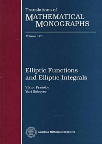 Elliptic Functions and Elliptic Integrals (Translations of Mathematical Monographs