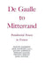 Degaulle to Mitterrand