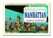 Postcards from Manhattan: A Unique Look at the Histroy of Manhattan (Postcards From...(Paperback)) (Postcards From...Series