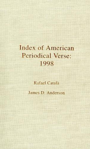 Index of American Periodical Verse 1998
