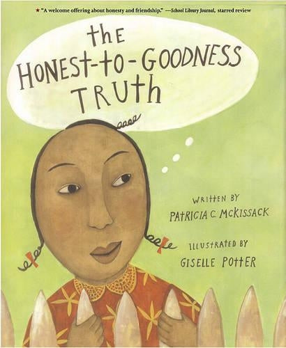 The Honest to Goodness Truth
