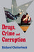 Drugs, Crime, and Corruption