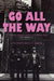 Go All The Way