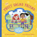 The Fruit Salad Friend