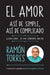 El amor, así de simple, así de complicado: Y para colmo, solo se vive una vez / Love, Just That Easy, Just That Complicated