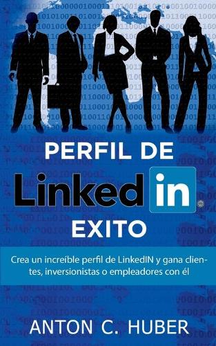 Perfil de LinkedIN - Éxito
