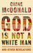God Is Not a White Man